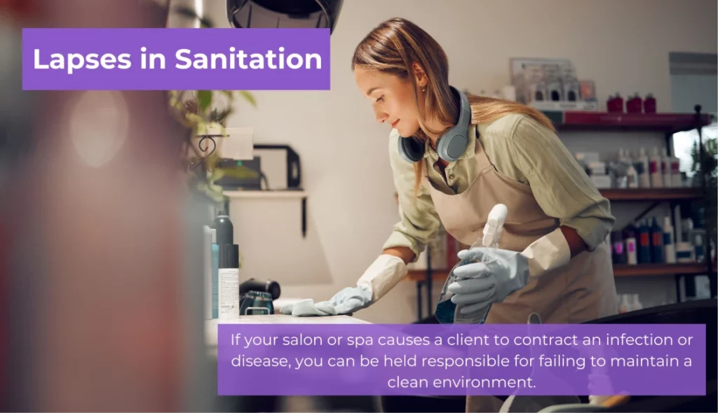 A stylist wearing gloves sanitizes a salon station while wearing headphones. Text overlay reads, "Lapses in Sanitation If your salon or spa causes a client to contract an infection or disease, you can be held responsible for failing to maintain a clean environment."